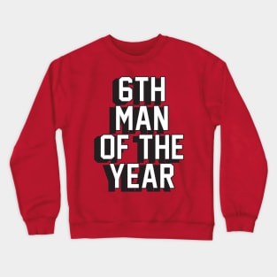 6th Man of the Year Crewneck Sweatshirt